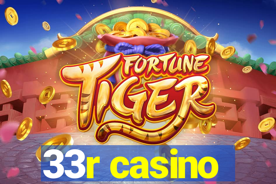 33r casino